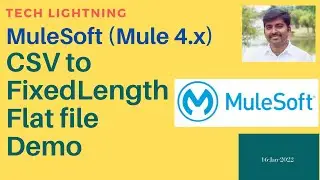 Mulesoft | How to convert CSV file to Fixed length Flatfile