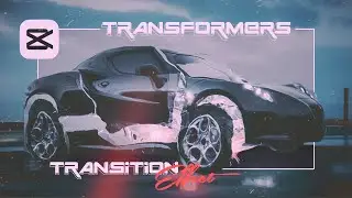 TRANSFORMERS TRANSITION EFFECT | CAPCUT TUTORIAL