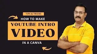 How To Make Youtube Intro Video in Canva in Hindi |में यूट्यूब इंट्रो विडियो कैसे बनाये