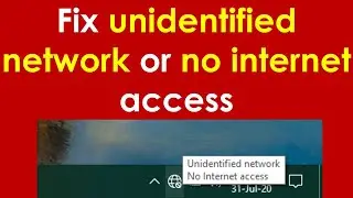 How to fix unidentified network in windows 10