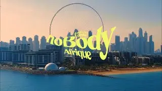Afrique - Nobody (Official Music Video)