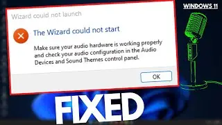 💥Fixed! The Wizard Could Not Start Windows 11