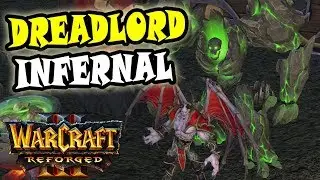 Warcraft Reforged UNDEAD 2vs2 GAMEPLAY | Level 6 Dreadlord + Inferno!
