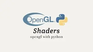 OpenGL with Python: Shaders