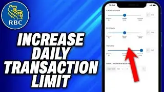 How To Increase Daily Transaction Limit On RBC (2024) - Easy Fix