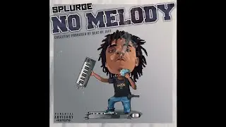 Splurge - No Melody (Full EP)