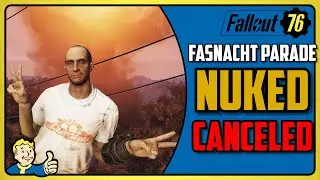 FO76 Fasnacht Parade 2020 Delayed Nuke Canceled