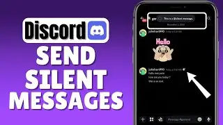 How To Send Silent Messages On Discord | iOS & Android