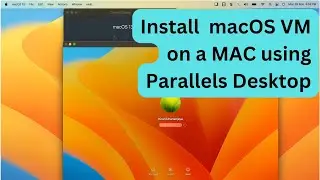 Install macOS (Ventura) VM on a MAC M1/M2 using Parallels Desktop