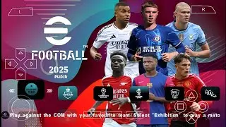 eFootball PES 2025 PPSSPP PS5 Camera New Transfers New Kits 25 Best Graphics