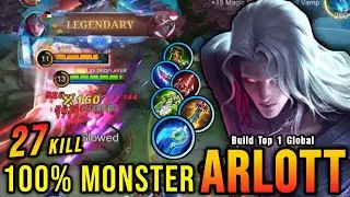 27 Kills!! Unstoppable Monster Arlott with Hybrid Build - Build Top 1 Global Arlott ~ MLBB