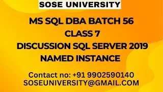 Sql DBA Batch 56 Class 7 Discussion Sql Server 2019 Named Instance || Contact +91 9902590140