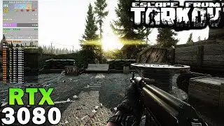 Escape from Tarkov | RTX 3080 | Ryzen 7 5800X | 4K - 1440p - 1080p | Ultra & Low Settings