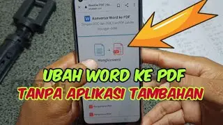 Cara mengubah file word ke pdf lewat hp tanpa aplikasi tambahan