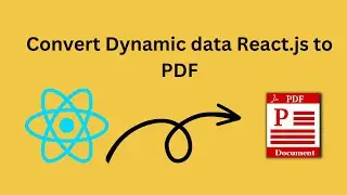 React js dynacmic data to downlaodable pdf || React js tutorial