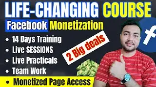 2 Big Offers | Facebook Monetization Course | Life-Changing Training