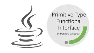 Need of Primitive Type functional interfaces | Primitives | Autoboxing & AutoUnboxing| Generic Types