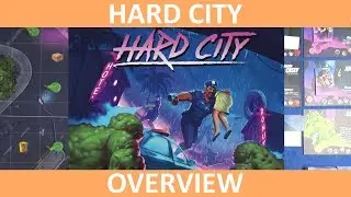 Hard City - Overview - slickerdrips