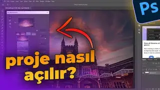 Photoshop'ta Proje Nasıl Açılır? (Doğru Proje Açma Ayarları) | Photoshop Dersleri