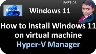 install Windows 11 on Hyper V