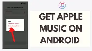 How to Get Apple Music on Android 2021