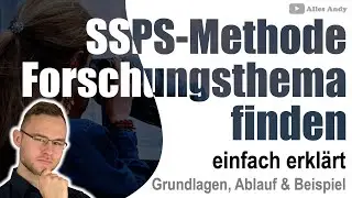 Forschungsthema finden mit der SSPS Vorgehensweise