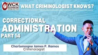 CORRECTIONAL ADMINISTRATION PART 14