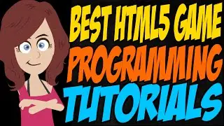 Best HTML5 Game Programming Tutorials