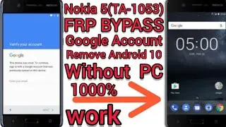 Nokia 5 (TA-1053) Frp Bypass || Google Account Lock/Nokia 5 Frp Unlock Android 10 Without PC