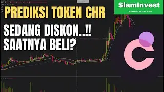 Prediksi Token CHR (Chromia) - Harga Sedang Diskon..! SIAP TERBANG..?