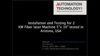 Tested the 2KW Fiber laser Machine 5”x 10” in Arizona