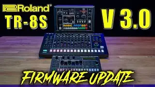 🔥 ROLAND TR-8S v3.0 & TR 6S v2.0 🔥 FIRMWARE UPDATE! NEW INSTRUMENTS : CR-78 and 808 Chromatic Bass