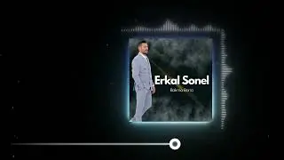 Erkal Sonel - Bakma Bana