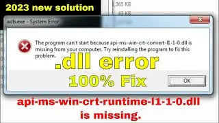 api-ms-win-crt-runtime-l1-1-0.dll is missing | 100% Solution | 2023