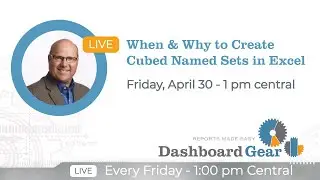 When & Why to Create Cubed Named Sets in Excel