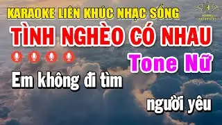 Karaoke Liên Khúc Nhạc Trữ Tình Dễ Hát Tone Nữ | Chọn Lọc Nhạc Vàng Bolero - Tình Nghèo Có Nhau