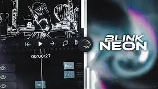 Blink neon | ALIGHT MOTION | ANDROID & iOS | TUTORIAL