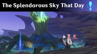 World Quest - The Splendorous Sky That Day | Genshin Impact