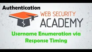 Username Enumeration via Response Timing | PortSwigger Web Security | BurpSuite