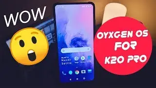 Redmi K20 Pro + Oxygen OS (90 HZ) = MAGIC | OnePlus 7 Pro Port For K20 Pro