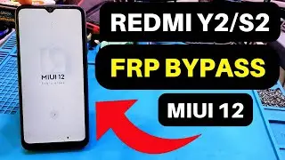 🔥 REDMI Y2 & S2 FRP Bypass MIUI 12 Tutorial! 🚫 Unlock Your Device in Minutes! 🔓