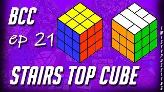 BCC Ep 21 - Stairs Top