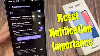 Samsung Galaxy A13: How to Reset Notification Importance