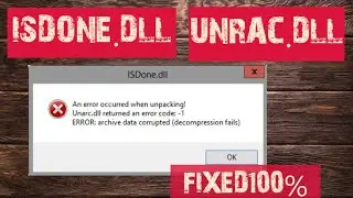 |isdone.dll error||unrac.dll error|.dll error fix||how to fix isdone.dll error