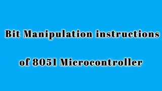 Bit manipulation instructions of 8051 microcontroller in Telugu//Boolean operations//diploma//ECE//