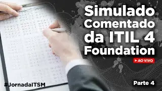 Simulado 2 Comentado da ITIL 4 Foundation (40 Perguntas - Parte 2)