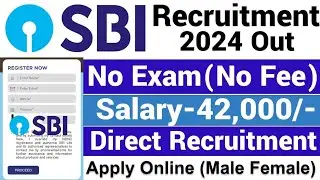 Sbi Bank Recruitment 2024 | Bank Vacancy 2024 | Sbi Job Online Apply | Sbi Bank Job Vacancy 2024