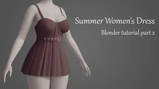 Creating Dress in Blender Part 2