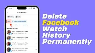 How to Delete Facebook Watch History Permanently (2024)