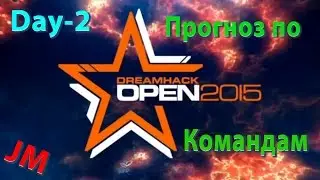 Прогноз CS:GO-Cluj-Napoca DAY-2 [DreamHack 2015]